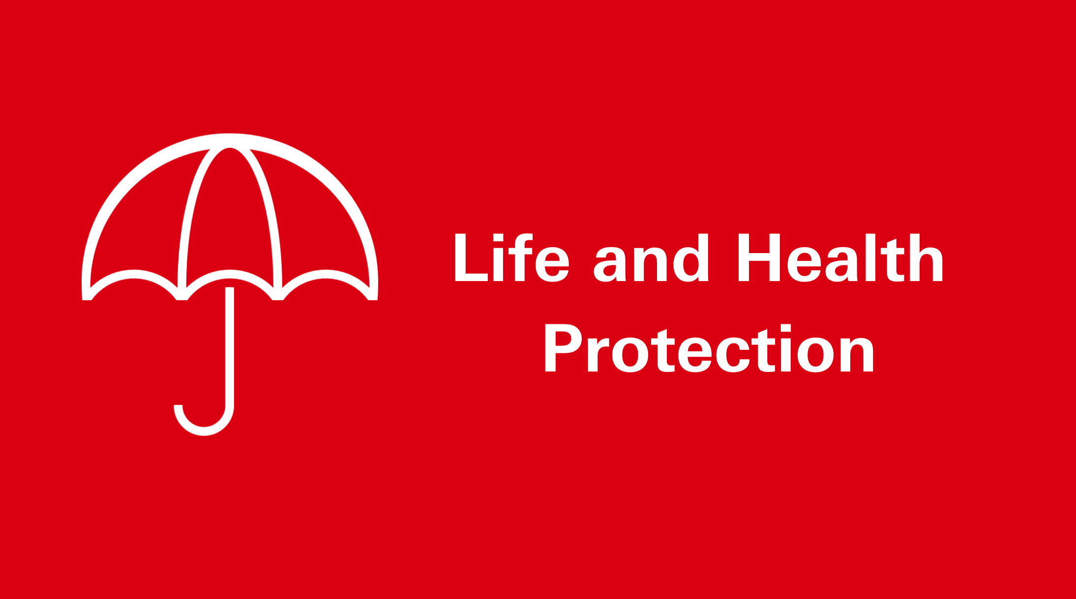 life and health protection