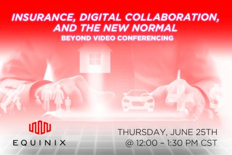 Insurance, Digital Collaboration and the New Normal