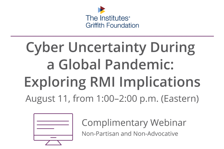 Cyber Uncertainty During a Global Pandemic: Exploring RMI Implications