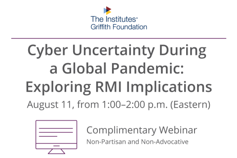 Cyber Uncertainty During a Global Pandemic: Exploring RMI Implications